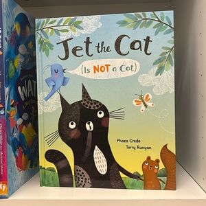 Jet the Cat (Is Not A Cat) by Phaea Crede childrens picture hardcover book